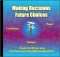 Making Decision & Future Choices CD